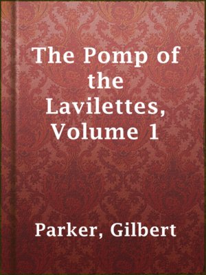 cover image of The Pomp of the Lavilettes, Volume 1